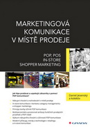 Vychází kniha Marketingová komunikace v místě prodeje 