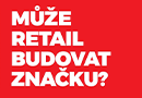 Obchod buduje značku