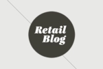 Chcete mít přehled o retailu? Čtěte oborový blog odborníka.